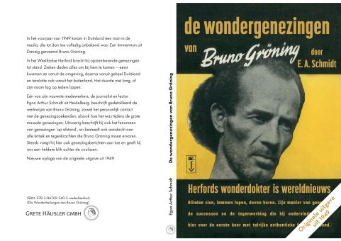 De wondergenezingen van Bruno Gröning door Egon Arthur Schmidt – Nieuwe oplage van de originele uitgave uit 1949 